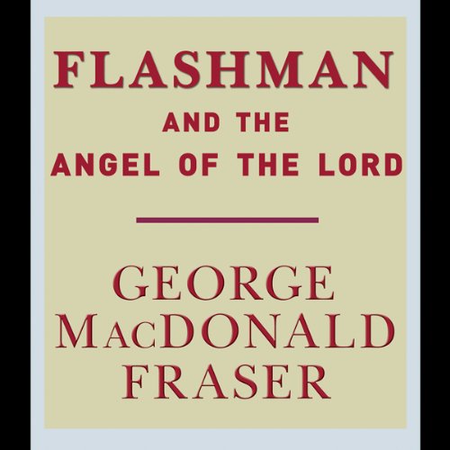 Flashman and the Angel of the Lord