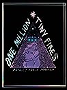 One Million Tiny Fires by Ashley Robin Franklin