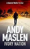 Ivory Nation (Gabriel Wolfe #10)