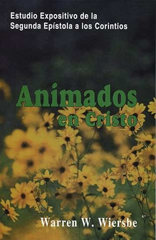 Animados En Cristo (2 Corintios)
