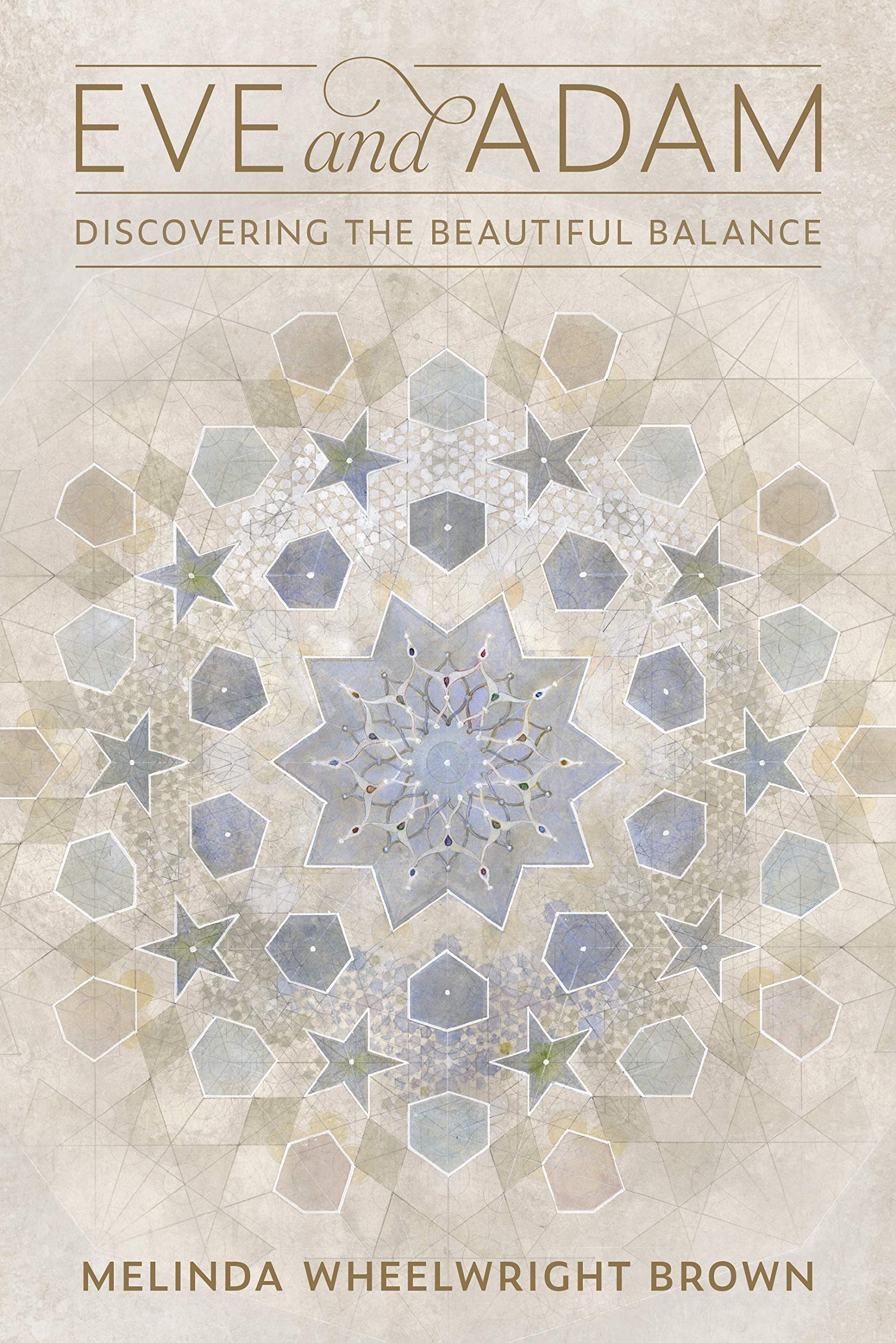 Eve and Adam: Discovering the Beautiful Balance (Hardcover)