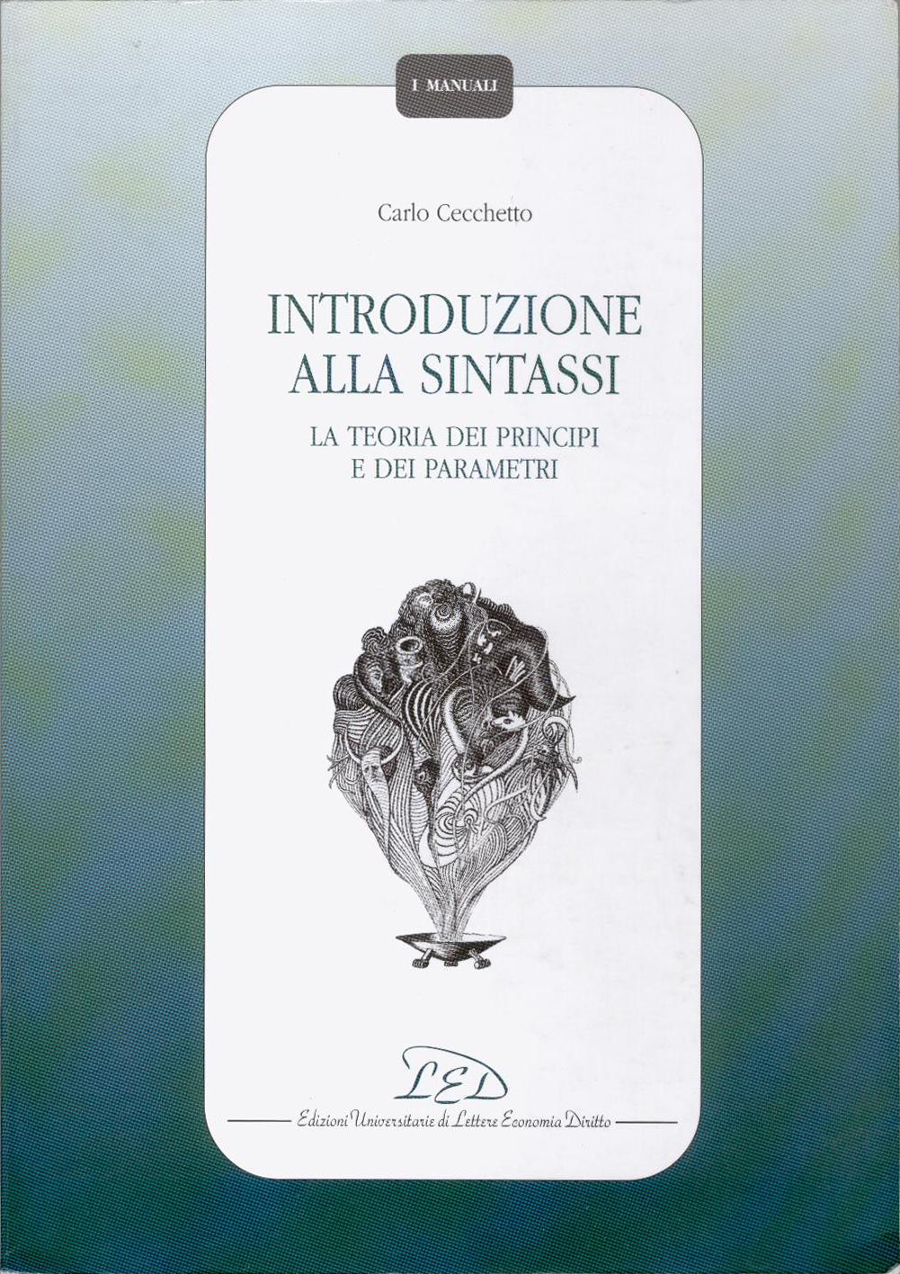 Introduzione alla sintassi: La teoria dei principi e dei parametri