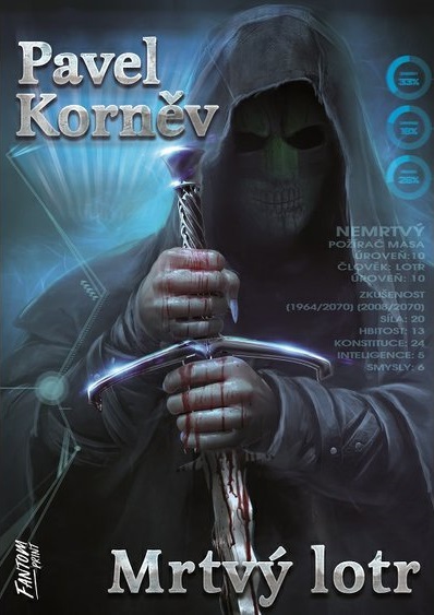 Mrtvý lotr (Pouť mrtvého, #1)