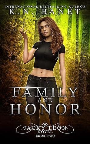 Family and Honor (Jacky Leon, #2)