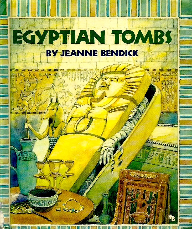Egyptian Tombs (A First Book)