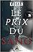 Le prix du sang