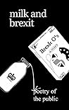 Milk and Brexit: Poetry of the Public