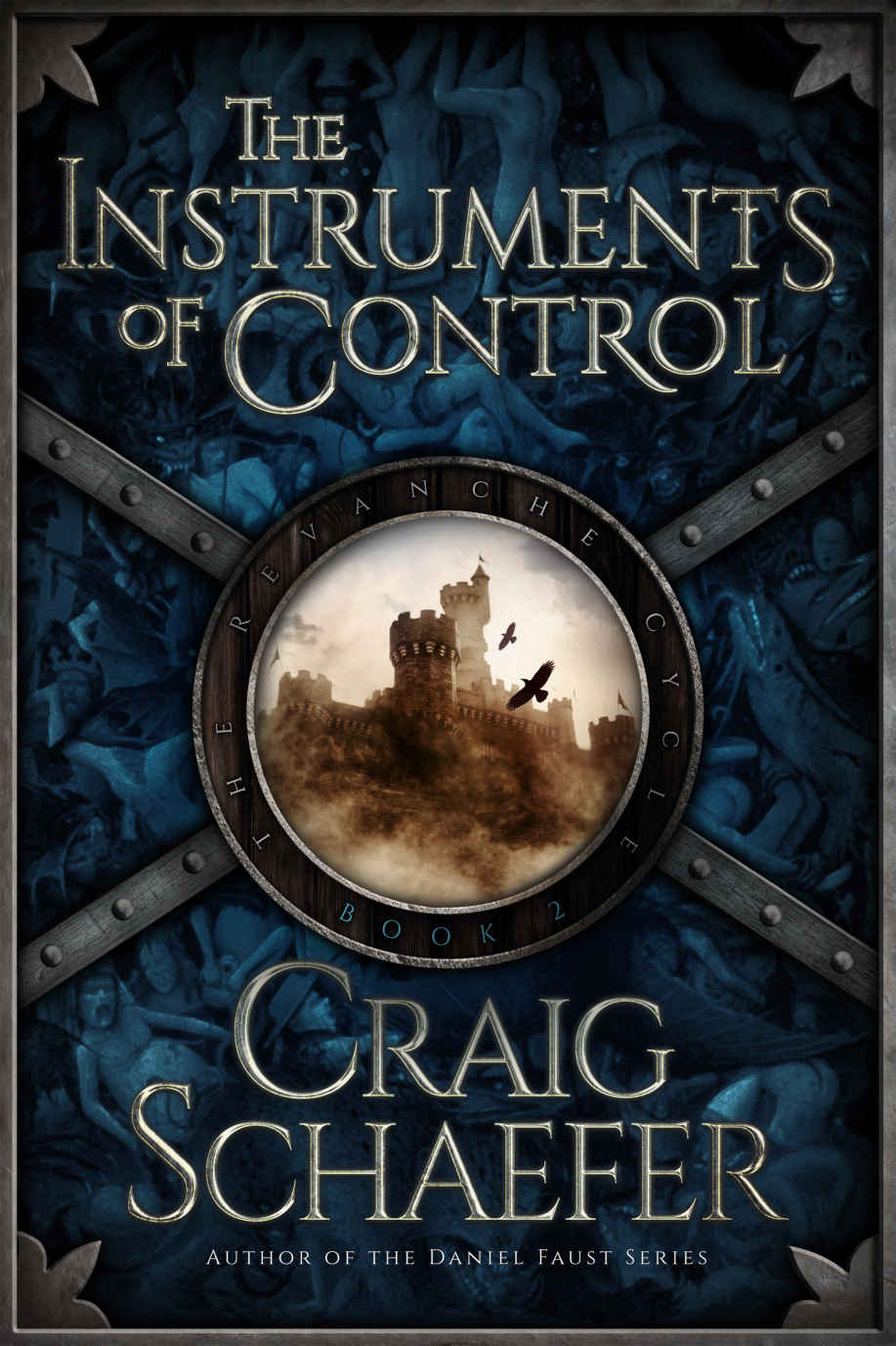 The Instruments of Control (Revanche Cycle, #2)