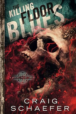 The Killing Floor Blues (Daniel Faust, #5)