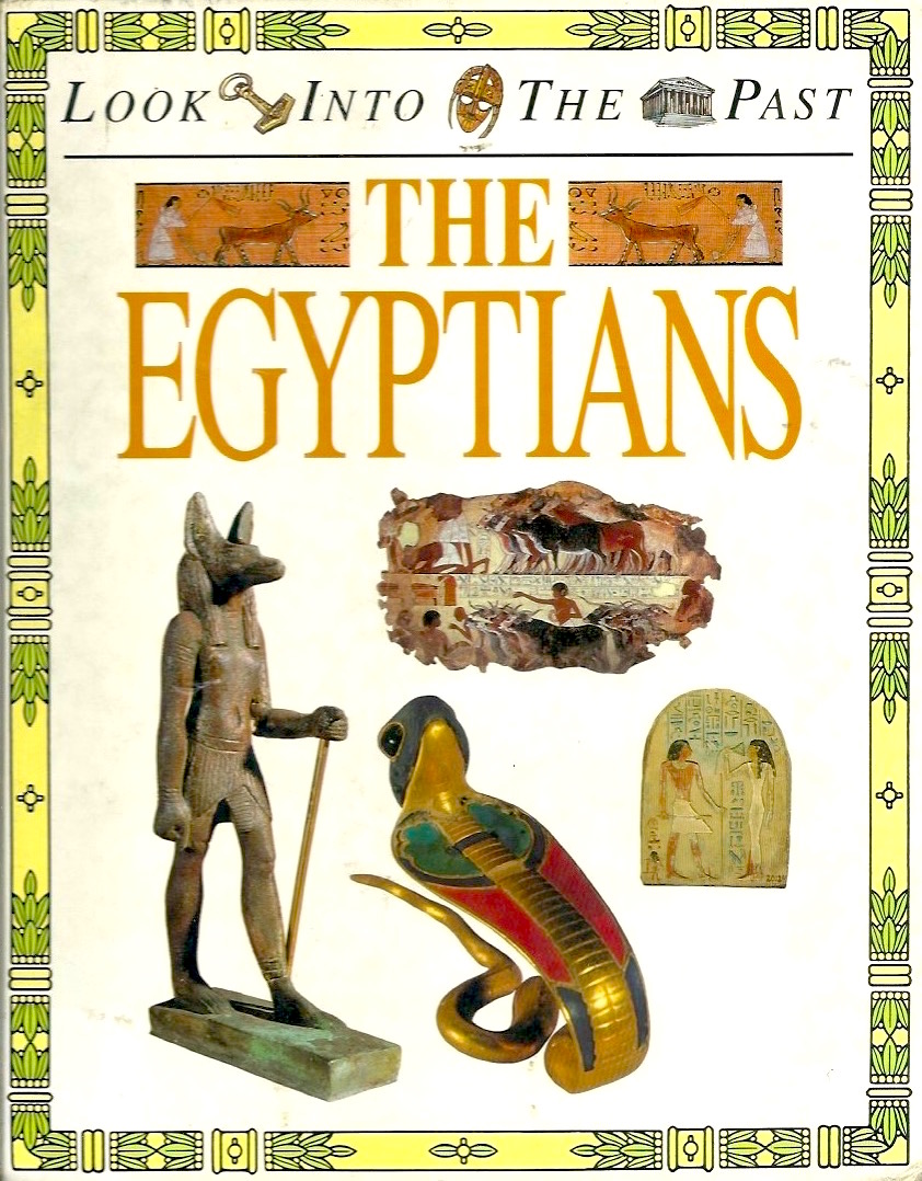 The Egyptians (Look Into the Past)