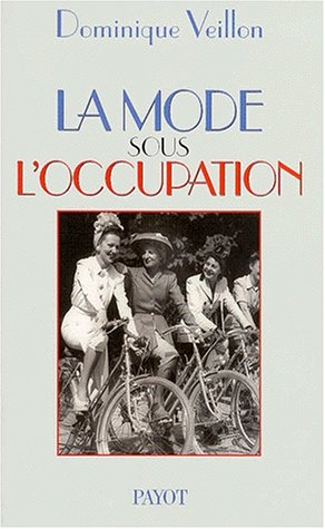 Mode sous l'occupation (La) (PAYOT)