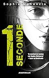 1 seconde by Sophie McKenzie