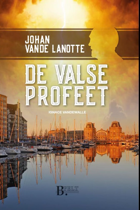 Johan Vande Lanotte - De valse profeet