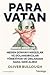 Para Vatan: Neden Dünyayı Hırsızlar ve Dolandırıcılar Yönetiyor ve Onlardan Nasıl Geri Alırız