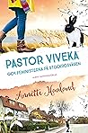 Pastor Viveka och feministerna på Stockrosvägen (Pastor Viveka #4)