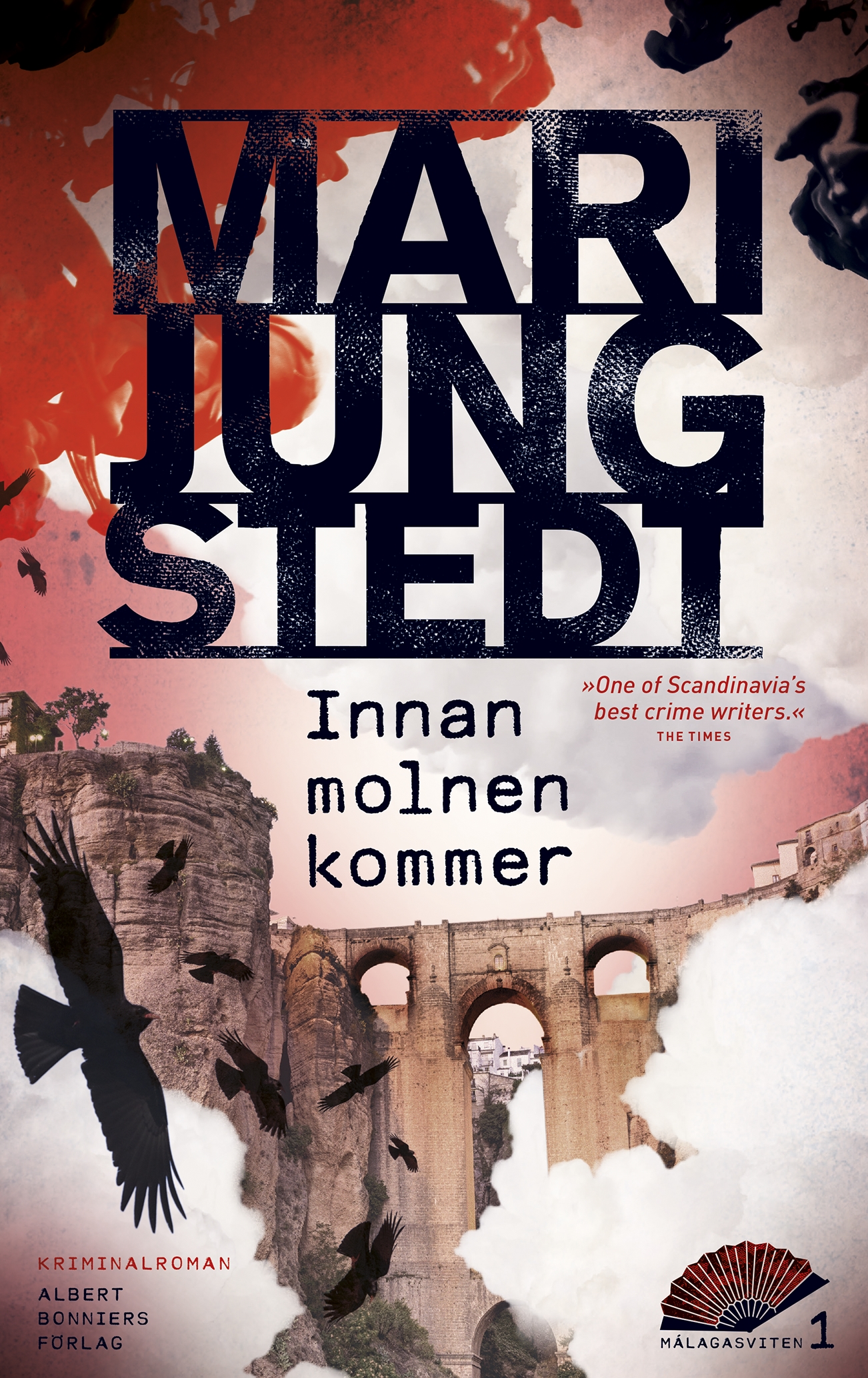 Innan molnen kommer (Málagasviten #1)