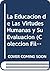 La educación en las virtudes humanas y su autoevaluación