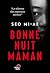 Bonne nuit maman