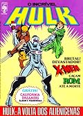 O Incrível Hulk - Hulk A Volta dos Alienígenas / X-Men Caçam Rom até à Morte