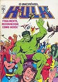 O Incrível Hulk - Finalmente Reconhecido Como Herói!