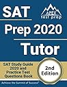 SAT Prep 2020 Tutor: SAT Study Guide 2020 and Practice Test Questions Book [2nd Edition]