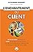 L'enchantement du client (Zen business) (French Edition)