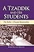 A Tzadik and his Students by Rabb Shloma Majeski