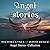 Angel Stories:  Short Story Boxed Set