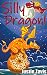 Silly Dragon: Funny Short S...