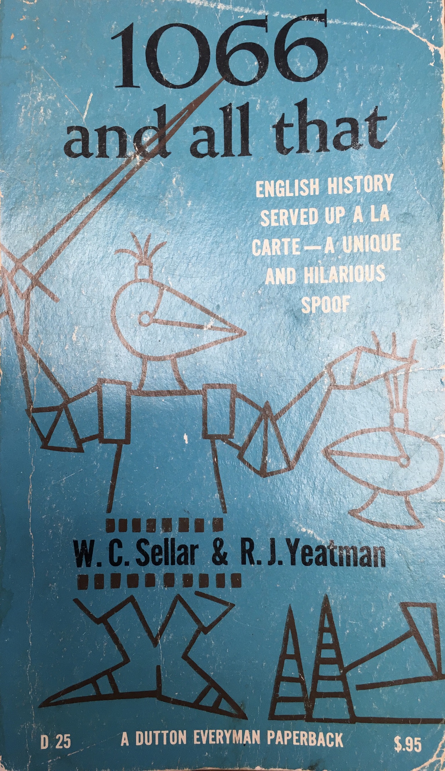 1066 and All That: English History Served Up A La Carte—A Unique and Hilarious Spoof