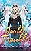 Double Trouble (A Magical Romantic Comedy: with a body count, #13)