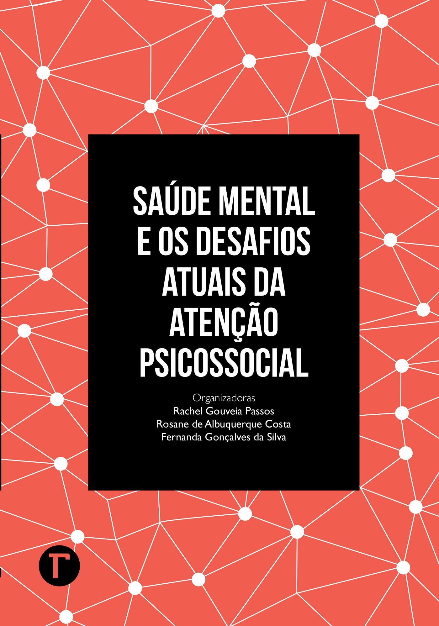 Saúde mental e os desafios atuais da atenção psicossocial (Portuguese Edition)