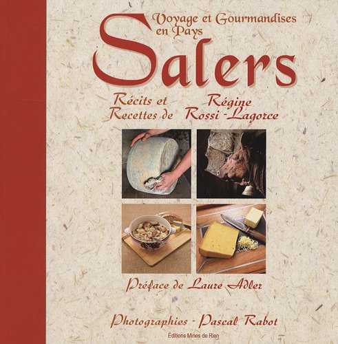 Voyage et gourmandises en pays Salers (Paperback)
