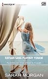 Rayuan Sang Playboy Yunani - Playing by the Greek's Rules by Sarah Morgan Rayuan Sang Playboy Yunani - Playing by the Greek's Rules by Sarah Morgan