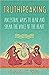 Truthspeaking: Ancestral Wa...