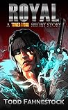 Royal: A Tower of the Four Short Story