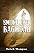 Smoke Over Baghdad
