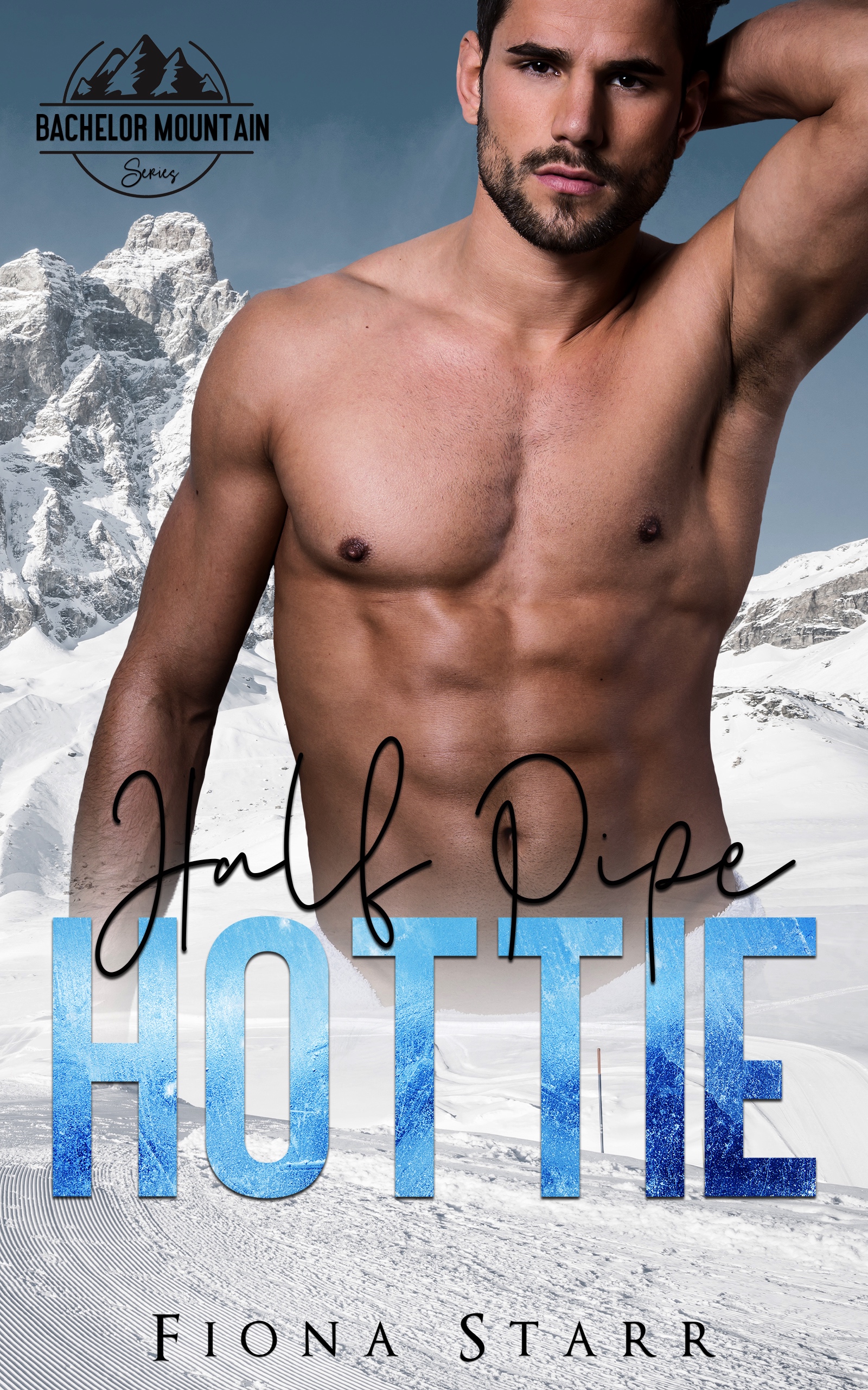Half Pipe Hottie (A Bachelor Mountain Short Story)