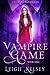 Vampire Game (Vampire Game, #1) by Leigh Kelsey