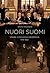 Nuori Suomi sodan ja rauhan Euroopassa 1918–1922 by Risto Volanen