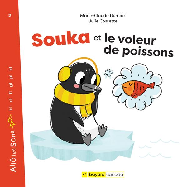 Souka et le voleur de poisson (Allô les sons)