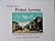 The Early Days of Point Arena: A Pictorial History of the city and township