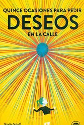 Quince ocasiones para pedir deseos en la calle (Hardcover)
