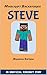Steve: A Minecraft Backstor...