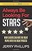 Always Be Looking for Stars by Jerry Phillips