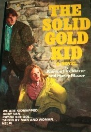The Solid Gold Kid (Paperback)