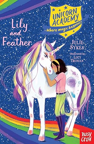 Lily and Feather (Unicorn Academy: Nature Magic, #1)