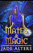 Mates & Magic