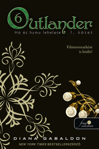 A hó és hamu lehelete (Outlander #6, part 1)