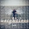 Weightless